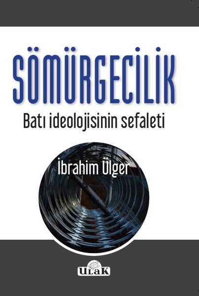 Sömürgecilik-Batı İdeolojisinin Sef