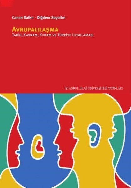 Avrupalılaşma: TarihKuramKavram ve Türkiye Uygu...