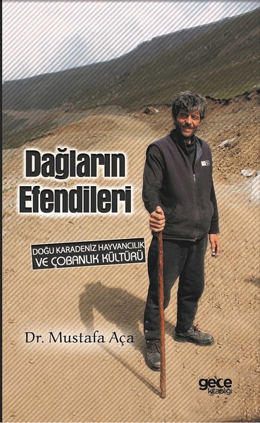 Dağların Efendileri-Doğu Karadeniz Hayvancılık ...