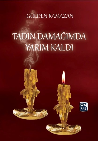 Tadın Damağımda Yarım Kaldı