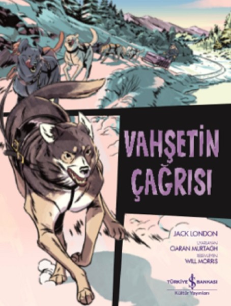 Vahşetin Çağrısı-Çizgilerle Klasikl