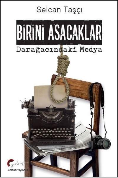 Birini Asacaklar-Darağacındaki Medy