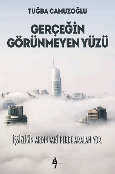 Gerçeğin Görünmeyen Yüzü