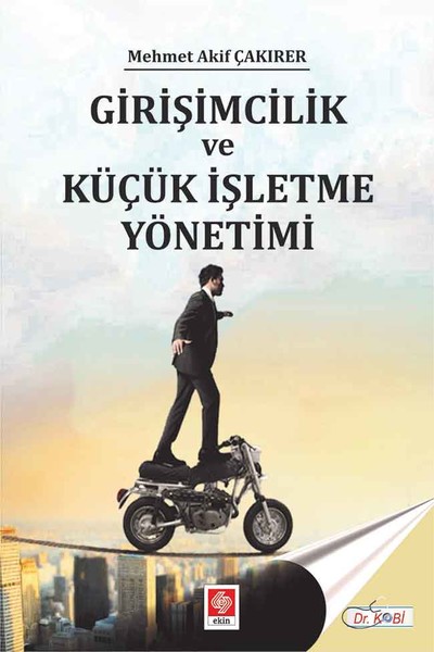 Girişimcilik ve Küçük İşletme Yönetimi