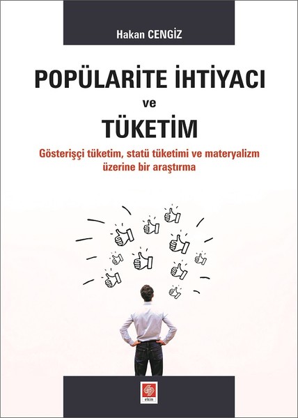 Popülarite İhtiyacı ve Tüketim