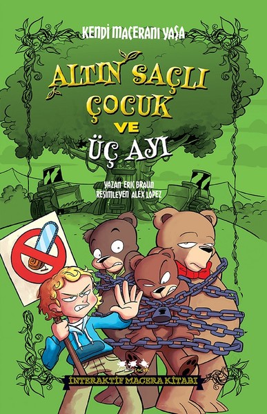 Altın Saçlı Çocuk ve Üç Ayı-Kendi Maceranı Yaşa Serisi 1