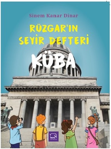 Rüzgar'ın Seyir Defteri Küba