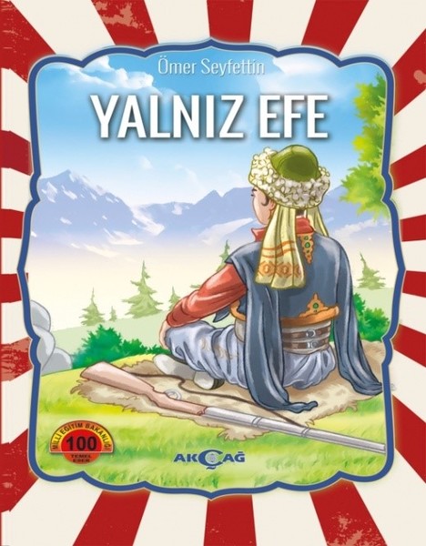 Yalnız Efe-100 Temel Eser