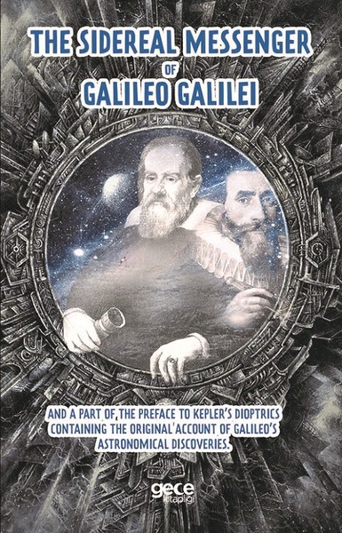 The Sidereal Messenger Of Galileo Galilei