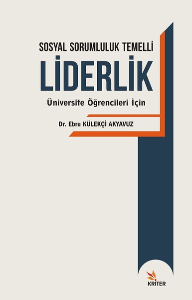 Sosyal Sorumluluk Temelli Liderlik-Üniversite Öğrencileri İçin