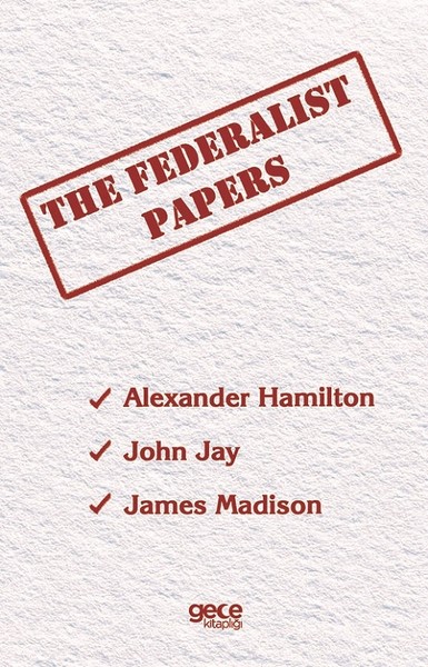 The Federalist Papers