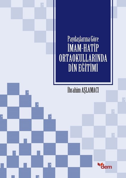 Paydaşlarına Göre İmam-Hatip Ortaokullarında Din Eğitimi