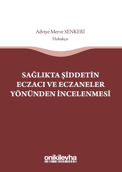 Sağlıkta Şiddetin Eczacı ve Eczanelerin Yönünde...