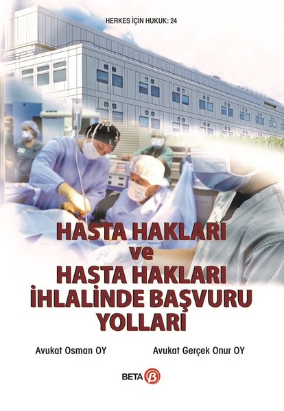 Hasta Hakları ve Hasta Hakları İhlalinde Başvur...