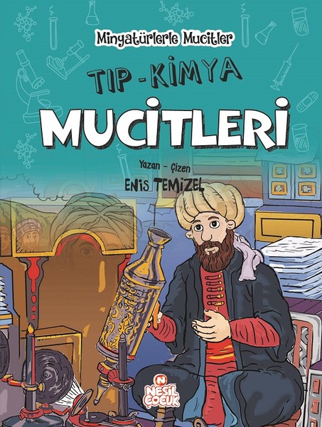 Tıp-Kimya Mucitleri-Minyatürlerle Mucitler