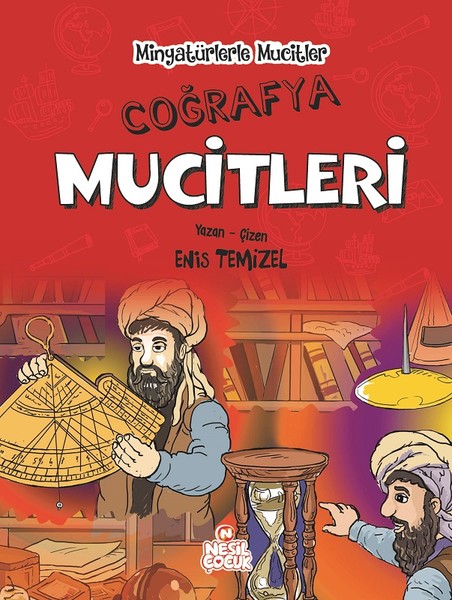 Coğrafya Mucitleri-Minyatürlerle Mucitler