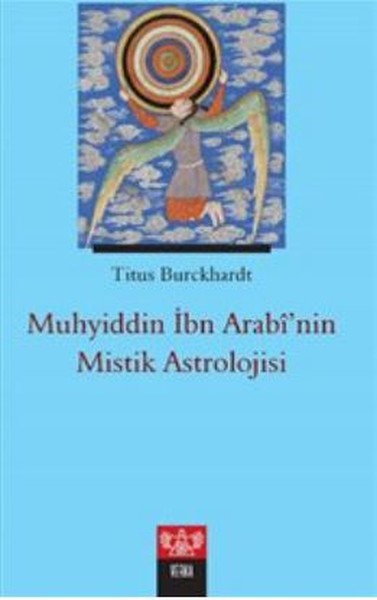 Muhyiddin İbn Arabinin Mistik Astrolojisi