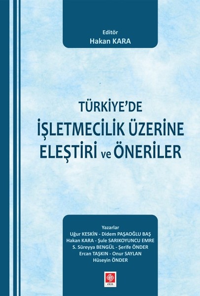 Türkiye'de İşletmecilik Üzerine Eleştiri ve Öne...