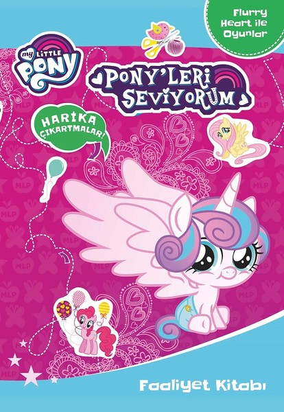 My Little Pony'leri Seviyorum-Faaliyet Kitabı