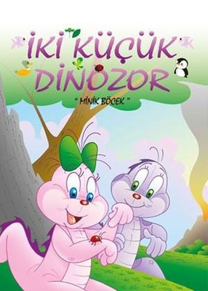 Minik Böcek-İki Küçük Dinozor