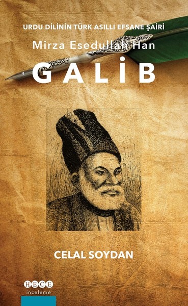 Galib-Urdu Dilinin Türk Asıllı Efsane Şairi Mirza Esedullah Han