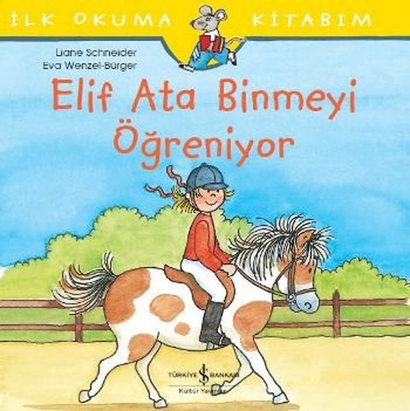 Elif Ata Binmeyi Öğreniyor-İlk Okuma Kitabım