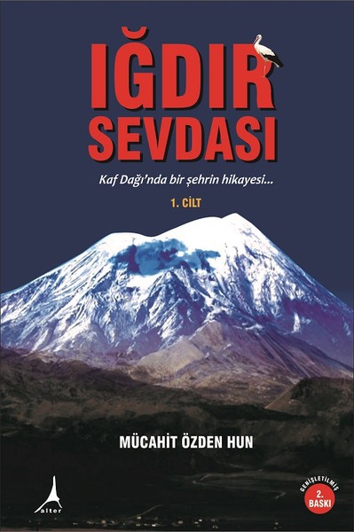 Iğdır Sevdası Cilt 1