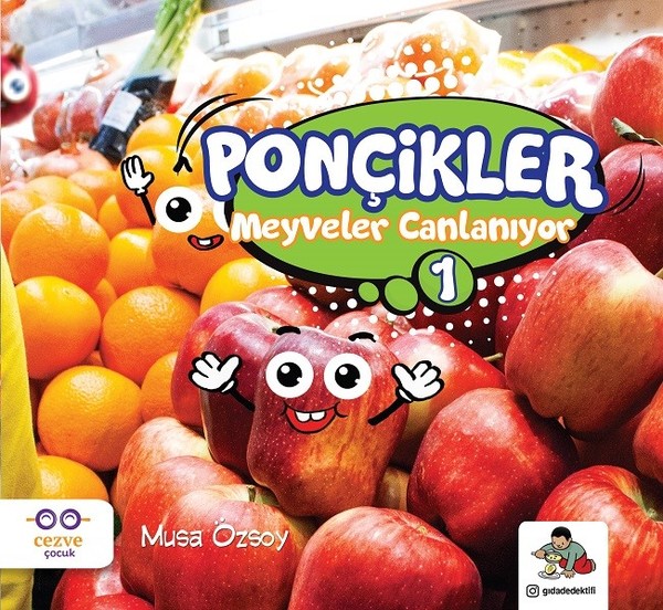 Meyveler Canlanıyor-Ponçikler 1