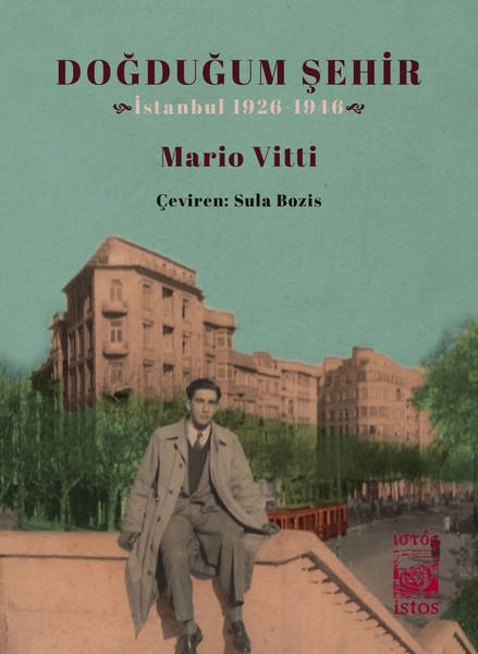 Doğduğum Şehir-İstanbul 1926-1946