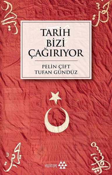 Tarih Bizi Çağırıyor