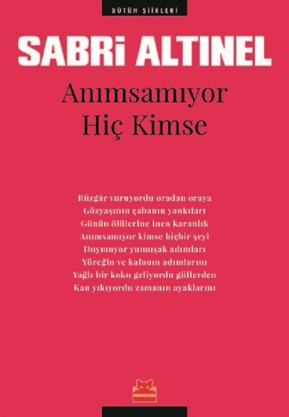 Anımsamıyor Hiç Kimse -Bütün Şiirleri