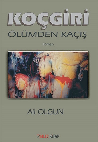 Koçgiri-Ölümden Kaçış