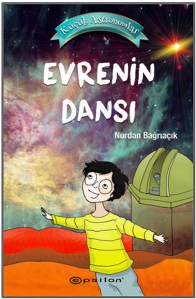 Küçük Astronomlar 4-Evrenin Dansı