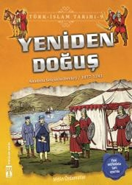 Yeniden Doğuş-Türk İslam Tarihi 9