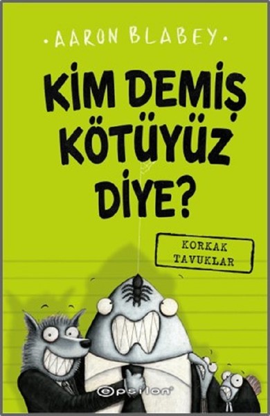 Korkak Tavuklar-Kim Demiş Kötüyüz Diye 2