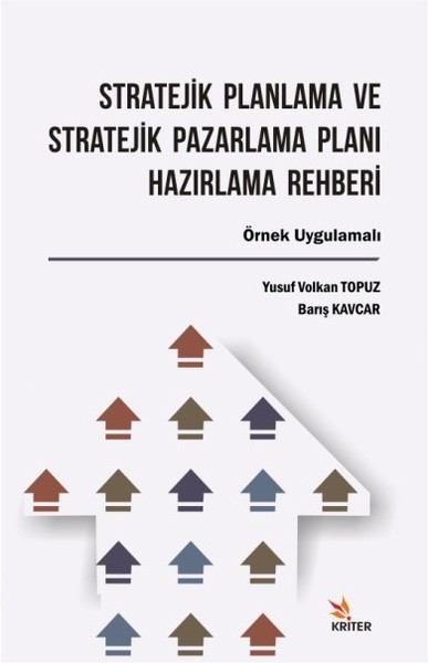 Stratejik Planlama ve Stratejik Pazarlama Planı Hazırlama Rehberi