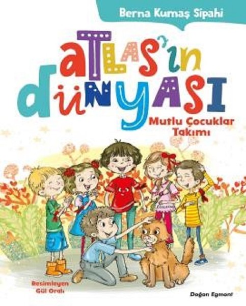 Mutlu Çocuklar Takımı-Atlas'ın Dünyası