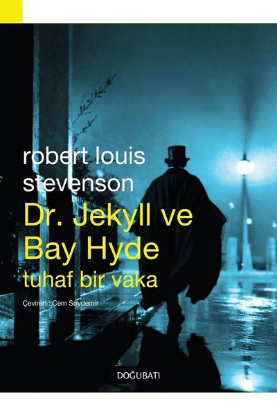 Dr. Jekyll ile Bay Hyde by Robert Louis Stevenson