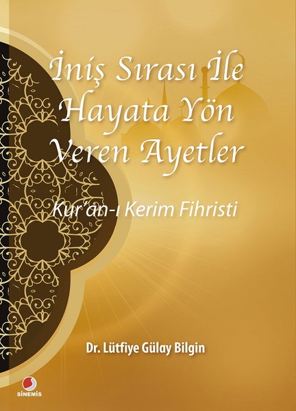 İniş Sırası ile Hayata Yön Veren Ayetler