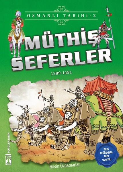 Müthiş Seferler-Osmanlı Tarihi 2