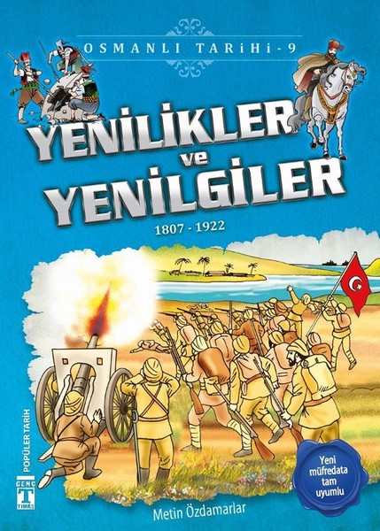 Yenilikler ve Yenilgiler-Osmanlı Tarihi 9