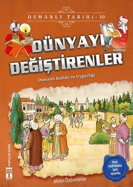 Dünyayı Değiştirenler-Osmanlı Tarihi 10