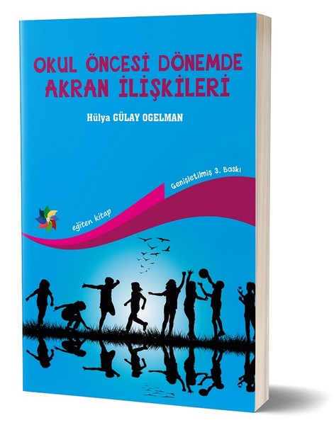 Okul Öncesi Dönemde Akran İlişkileri