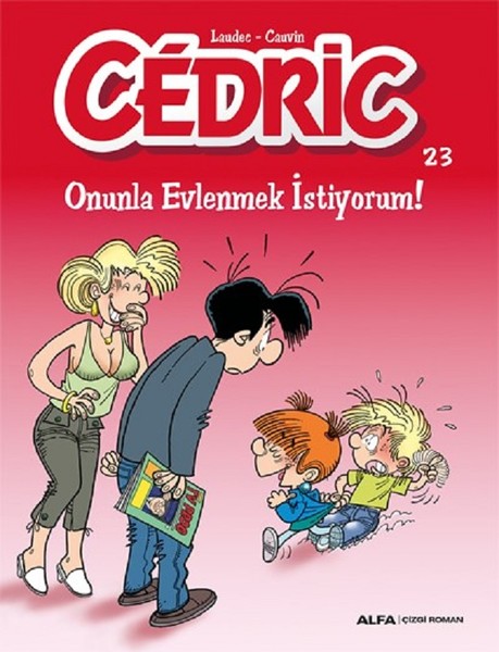 Cedric 23-Onunla Evlenmek İstiyorum!