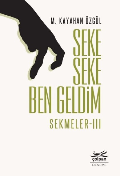 Seke Seke Ben Geldim-Sekmeler 3