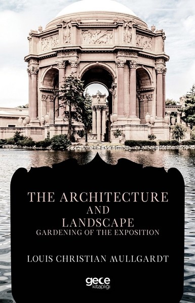 The Architecture and Landscape