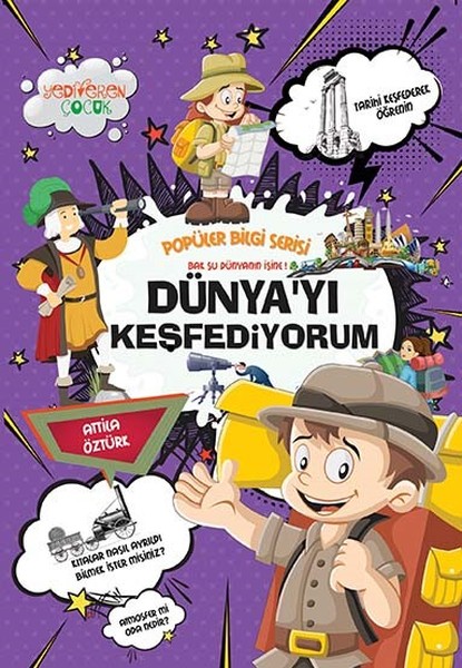 Dünyayı Keşfediyorum-Popüler Bilgi Serisi