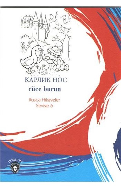 Cüce Burun-Rusca Hikayeler Seviye 6