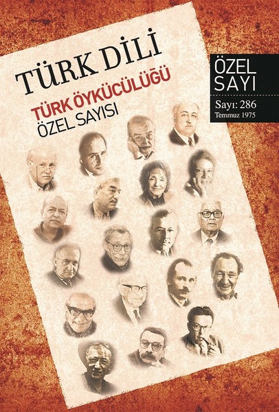 Türk Dili Özel Sayı 286 Temmuz 1975-Türk Öykücülüğü