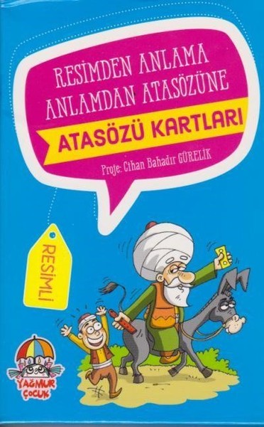 Atasözü Kartları-Resimden Anlama Anlamdan Atasözüne